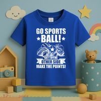 Go Sports Ball Funny Fun Sporting Meaningful Gift Toddler T-Shirt thumb 3