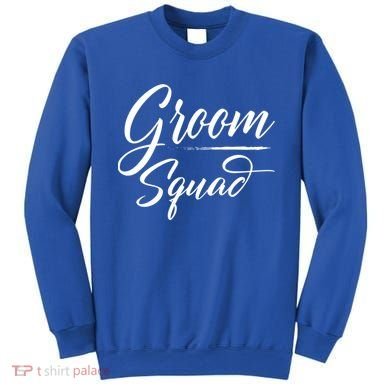 Groom Squad Bachelor Party Groom Wedding Gift Sweatshirt