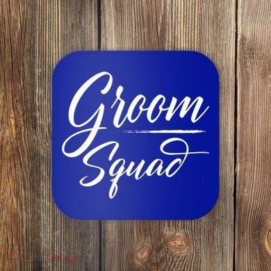 Groom Squad Bachelor Party Groom Wedding Gift Coaster