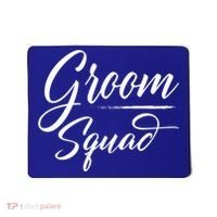 Groom Squad Bachelor Party Groom Wedding Gift Mousepad thumb 0