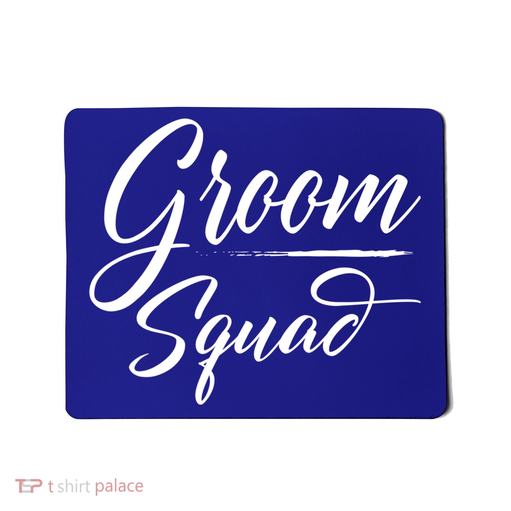 Groom Squad Bachelor Party Groom Wedding Gift Mousepad