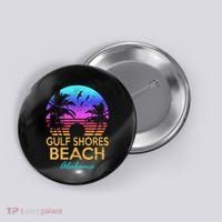Gulf Shores Beach Alabama Spring Break Vacation Trip Graphic Button thumb 0