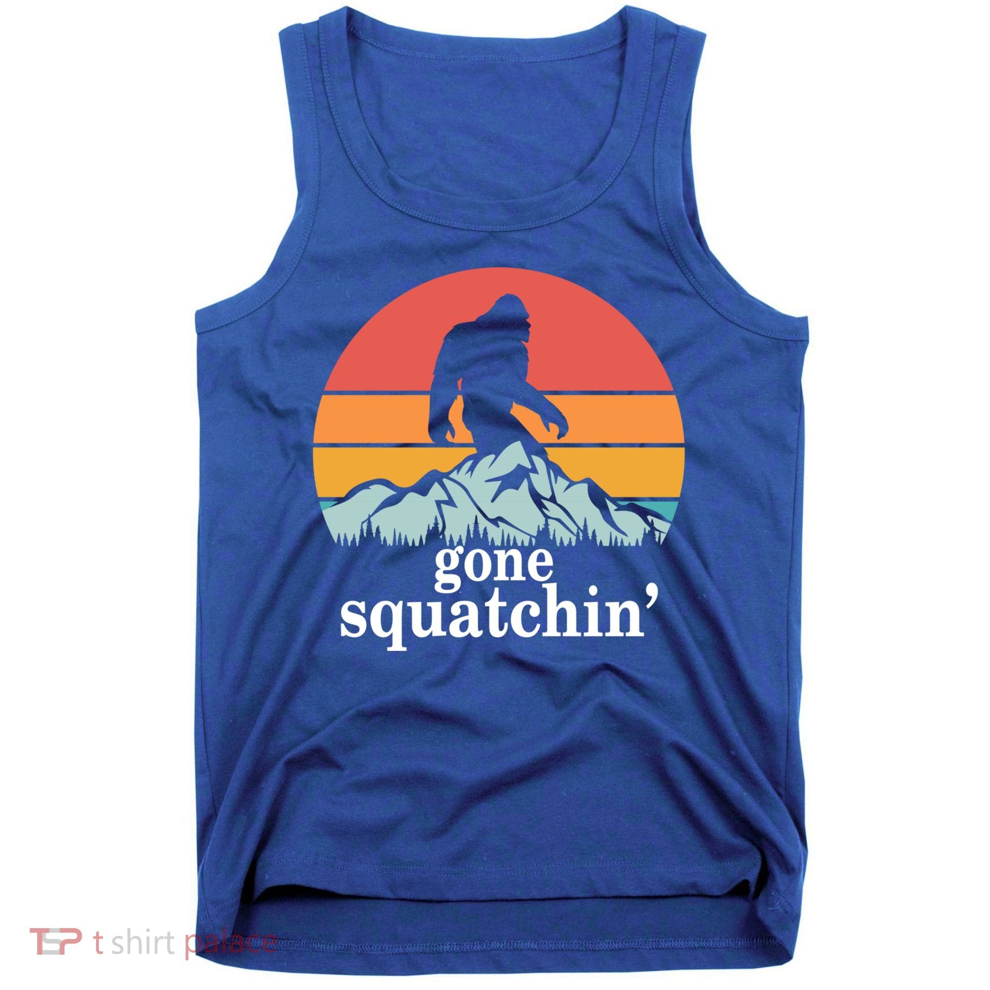 Gone Squatchin Bigfoot Mountain Retro Style Gift Tank Top