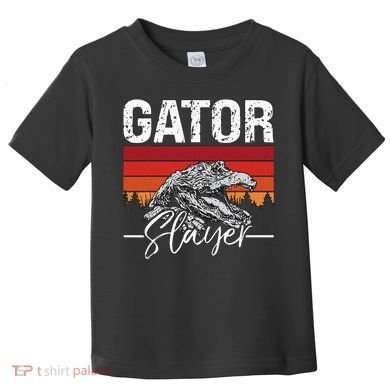 Gator S.L.A.Y.E.R Crocodiles Gator Hunting Alligator Hunting Toddler T-Shirt