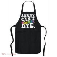 Groovy Sorry Cant Summer Bye Teacher Last Day Of School Apron thumb 0