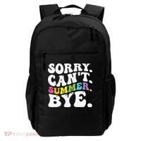 Groovy Sorry Cant Summer Bye Teacher Last Day Of School Backpack thumb 0