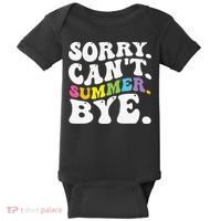 Groovy Sorry Cant Summer Bye Teacher Last Day Of School Baby Bodysuit thumb 0