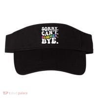 Groovy Sorry Cant Summer Bye Teacher Last Day Of School Visor thumb 0