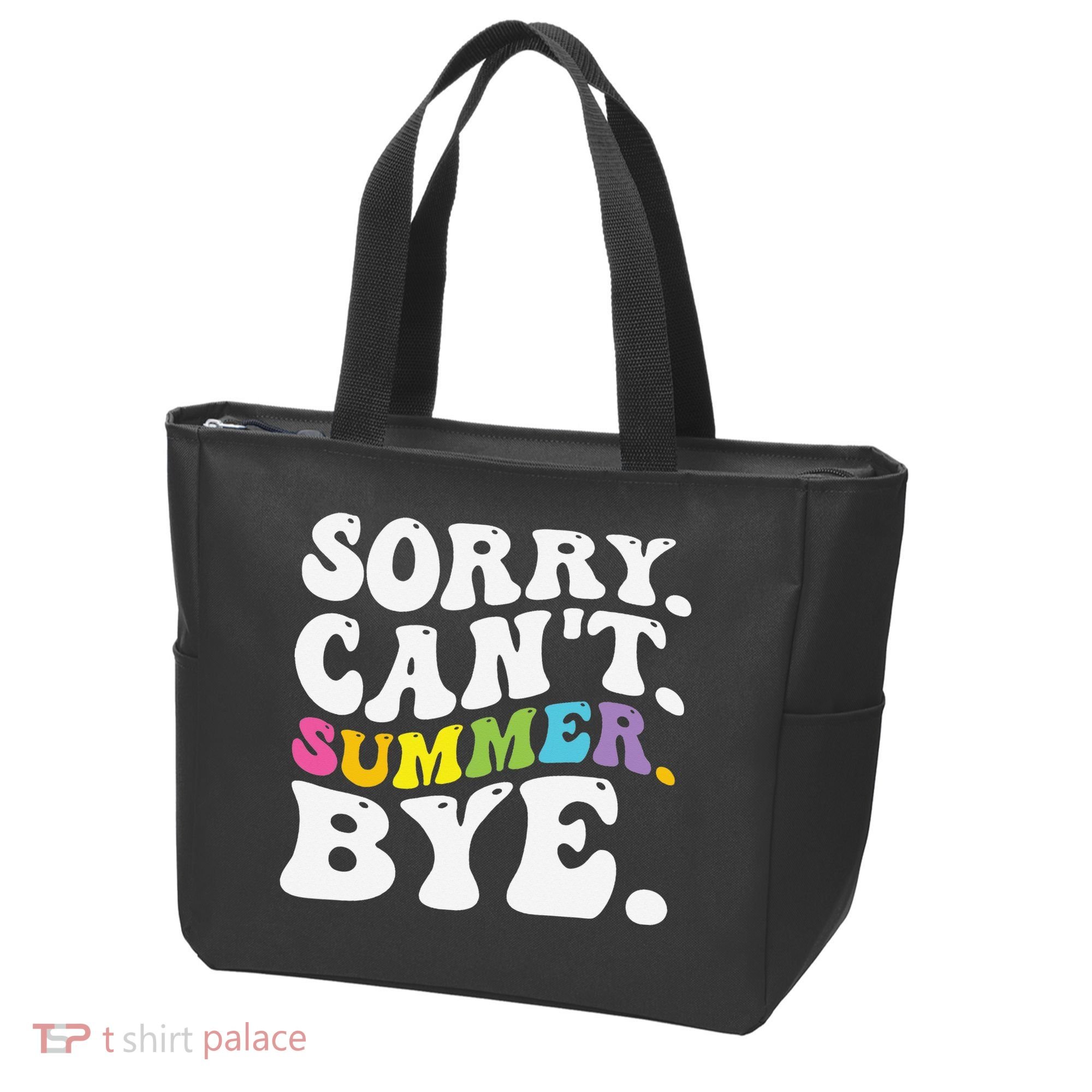 Groovy Sorry Cant Summer Bye Teacher Last Day Of School Tote Bag