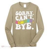 Groovy Sorry Cant Summer Bye Teacher Last Day Of School Long Sleeve Shirt thumb 0