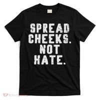 Gym Spread Cheeks Not Hate Funny Workout Fitness Women T-Shirt thumb 0