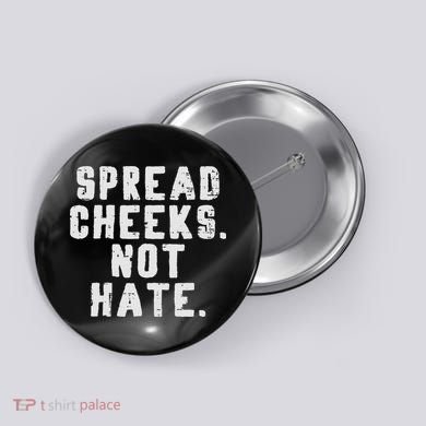 Gym Spread Cheeks Not Hate Funny Workout Fitness Women Button