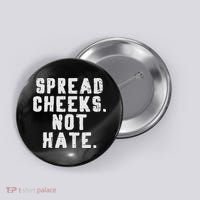 Gym Spread Cheeks Not Hate Funny Workout Fitness Women Button thumb 0