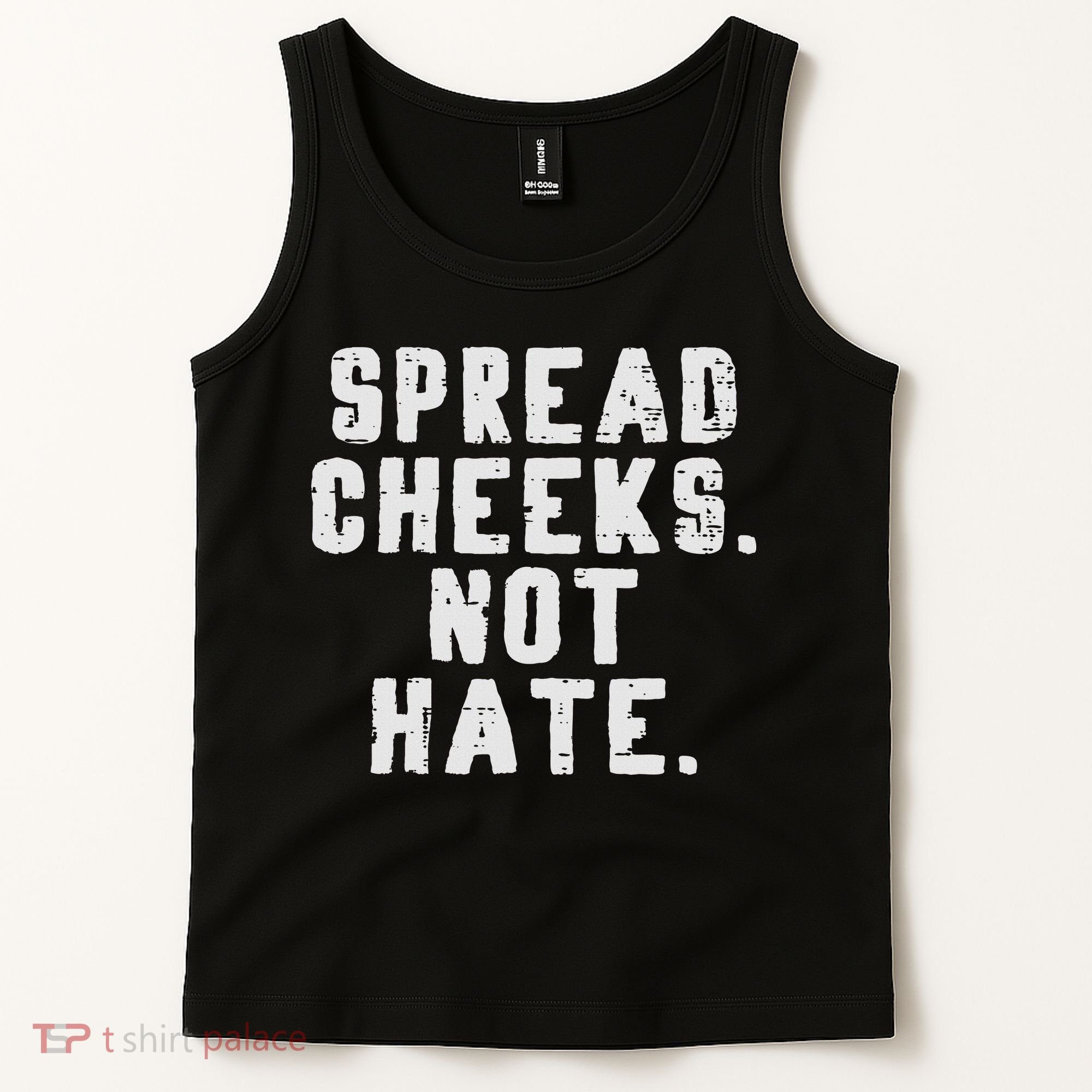 Gym Spread Cheeks Not Hate Funny Workout Fitness Women Tank Top