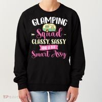 Glamping Squad Classy Sassy Glamper Glamorous Camping Camper Women's Sweatshirt thumb 0
