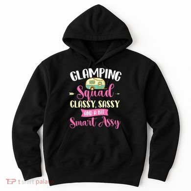 Glamping Squad Classy Sassy Glamper Glamorous Camping Camper Hoodie