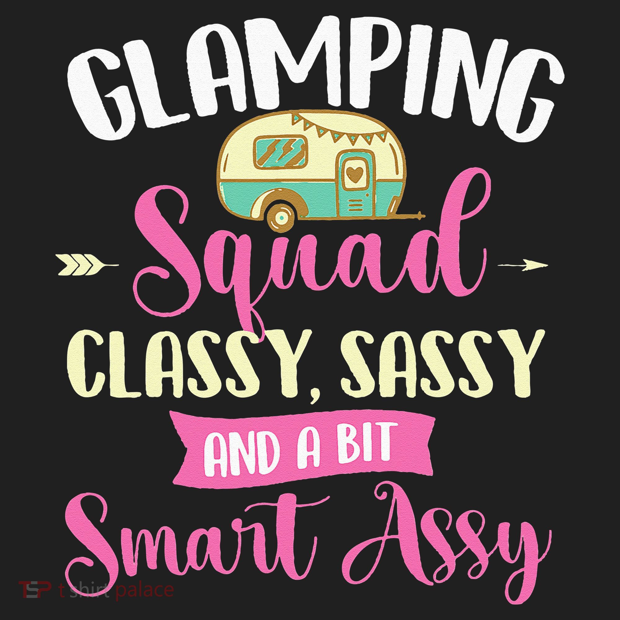 Glamping Squad Classy Sassy Glamper Glamorous Camping Camper Tumbler