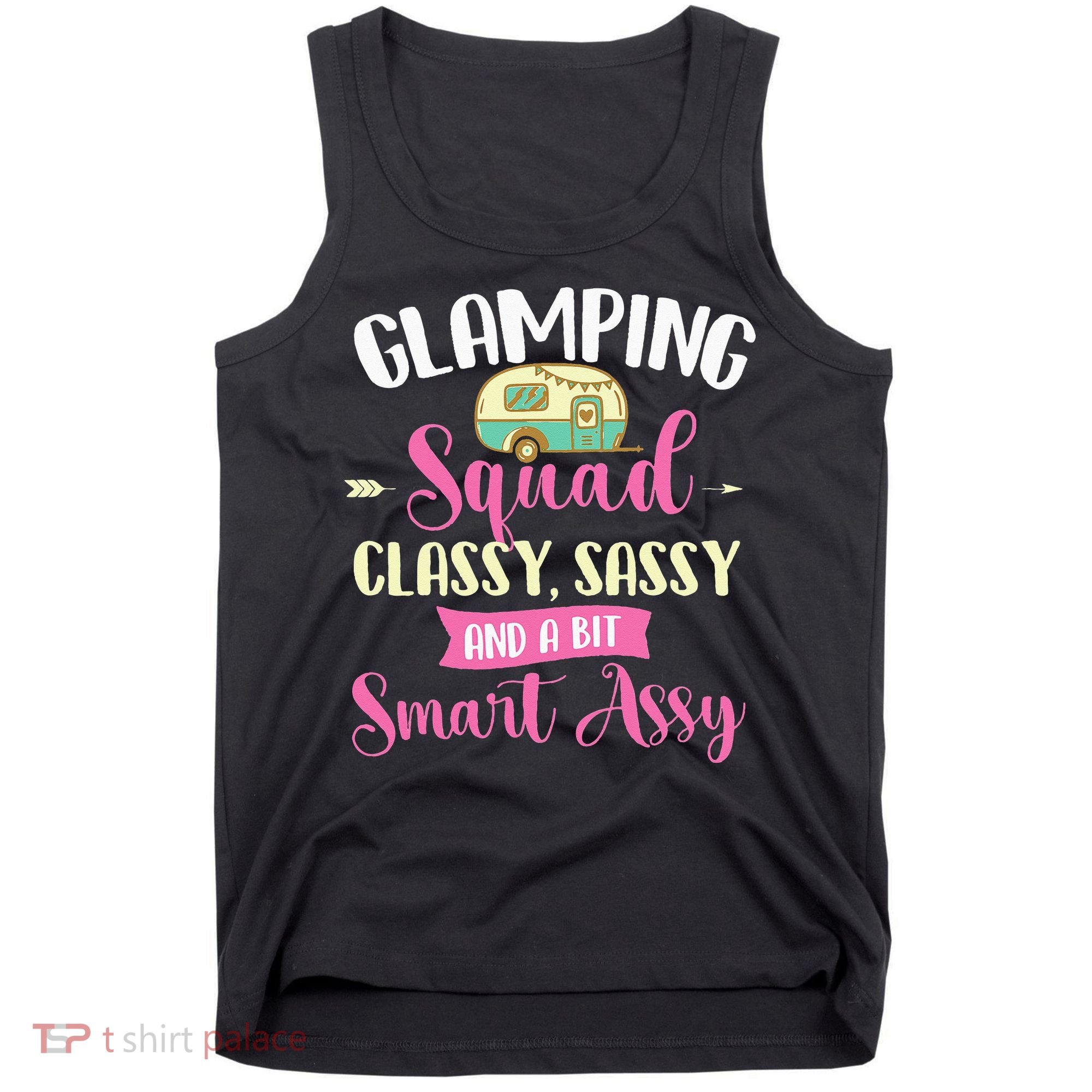 Glamping Squad Classy Sassy Glamper Glamorous Camping Camper Tank Top