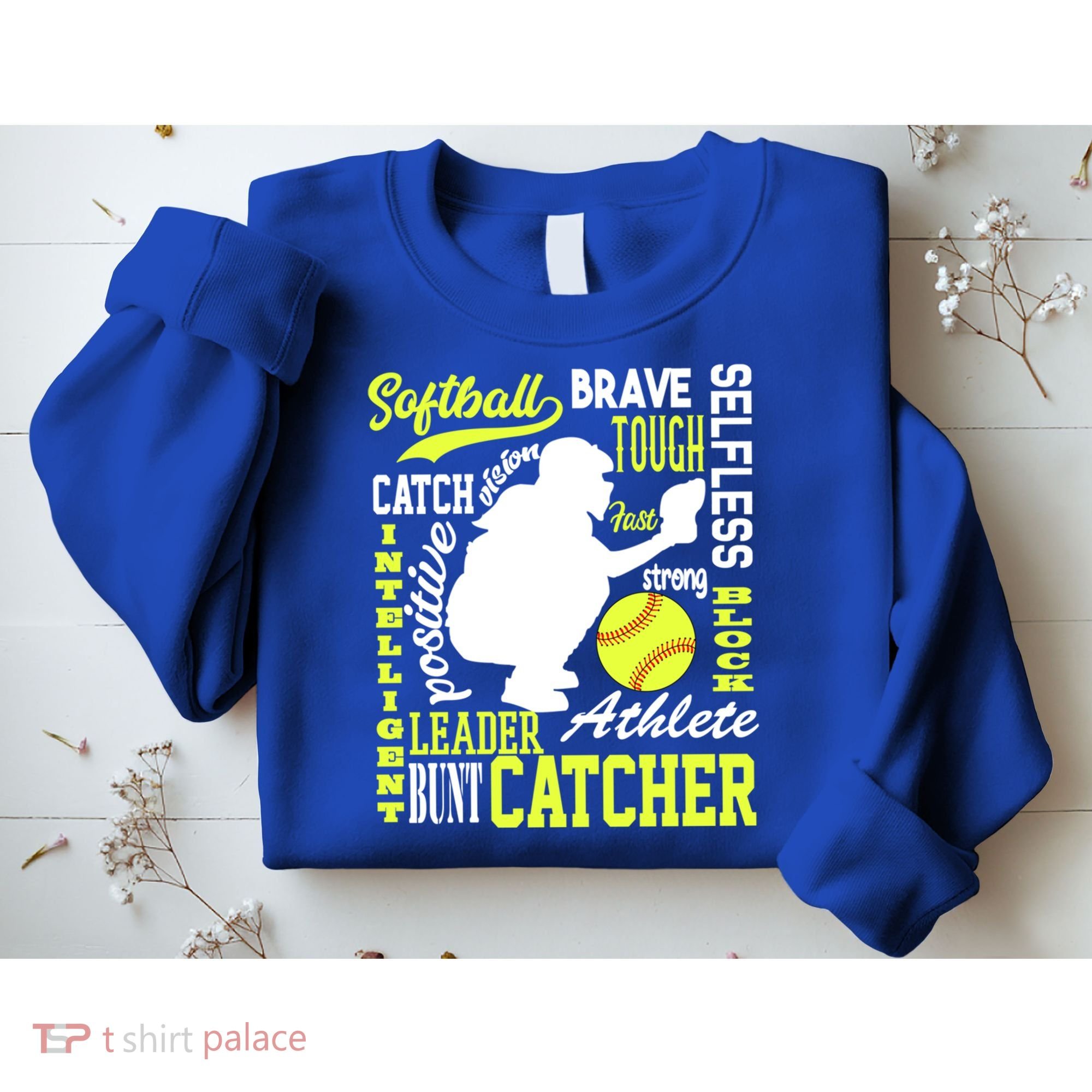 Girls Softball Catcher Great Traits Of A Catcher Funny Gift Sweatshirt
