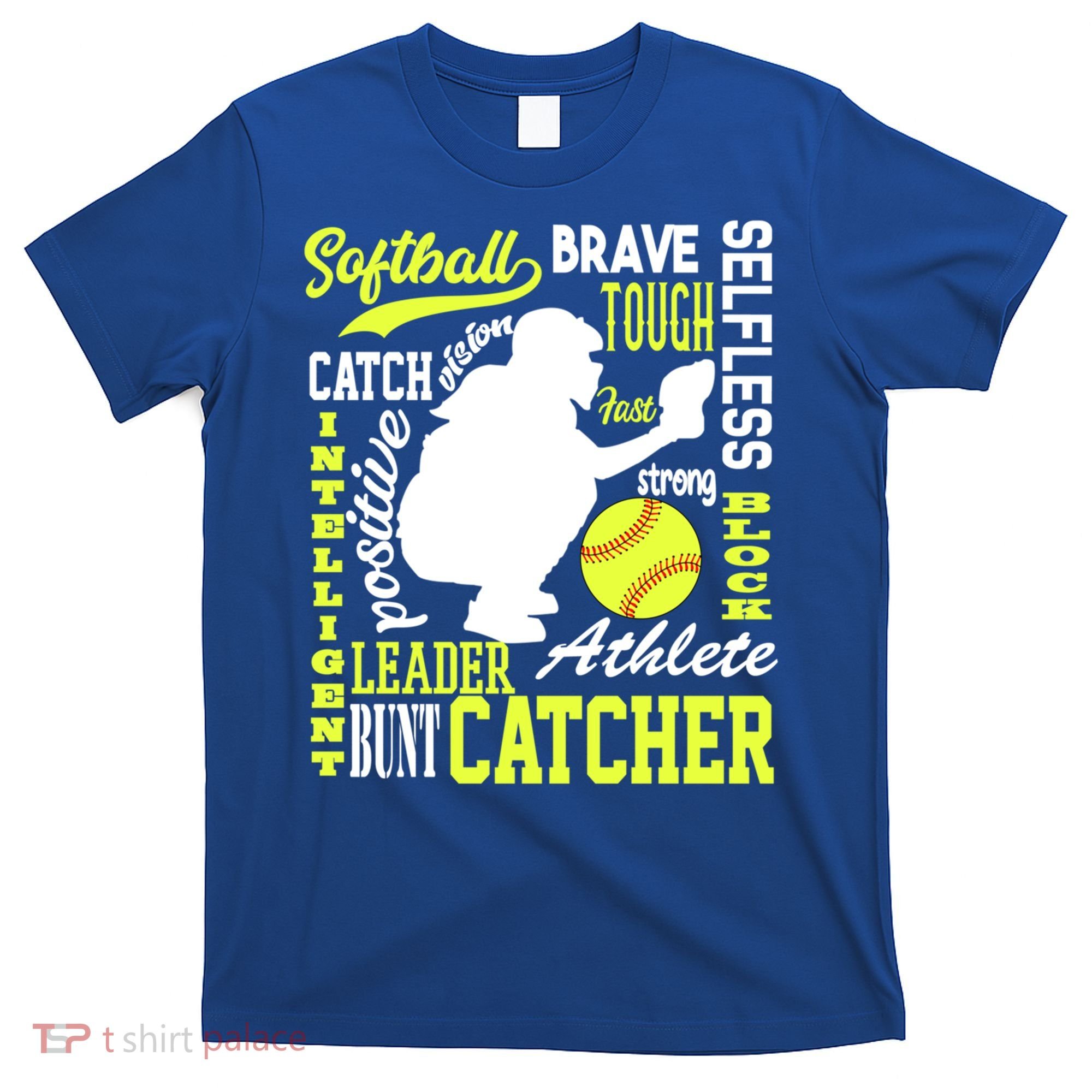 Girls Softball Catcher Great Traits Of A Catcher Funny Gift T-Shirt