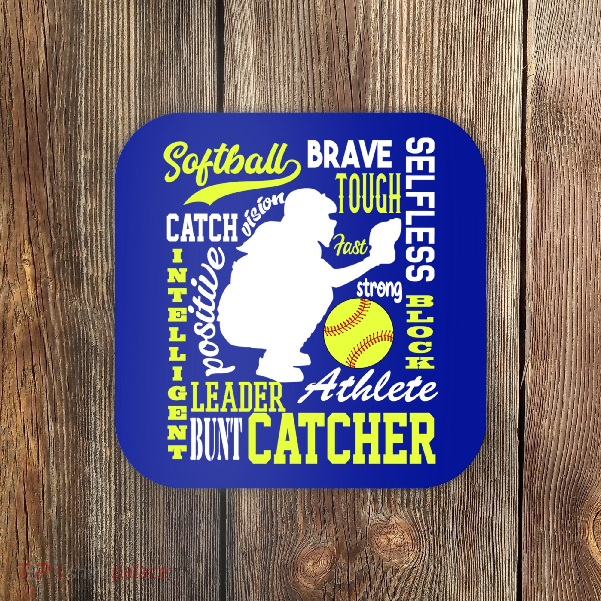 Girls Softball Catcher Great Traits Of A Catcher Funny Gift Coaster