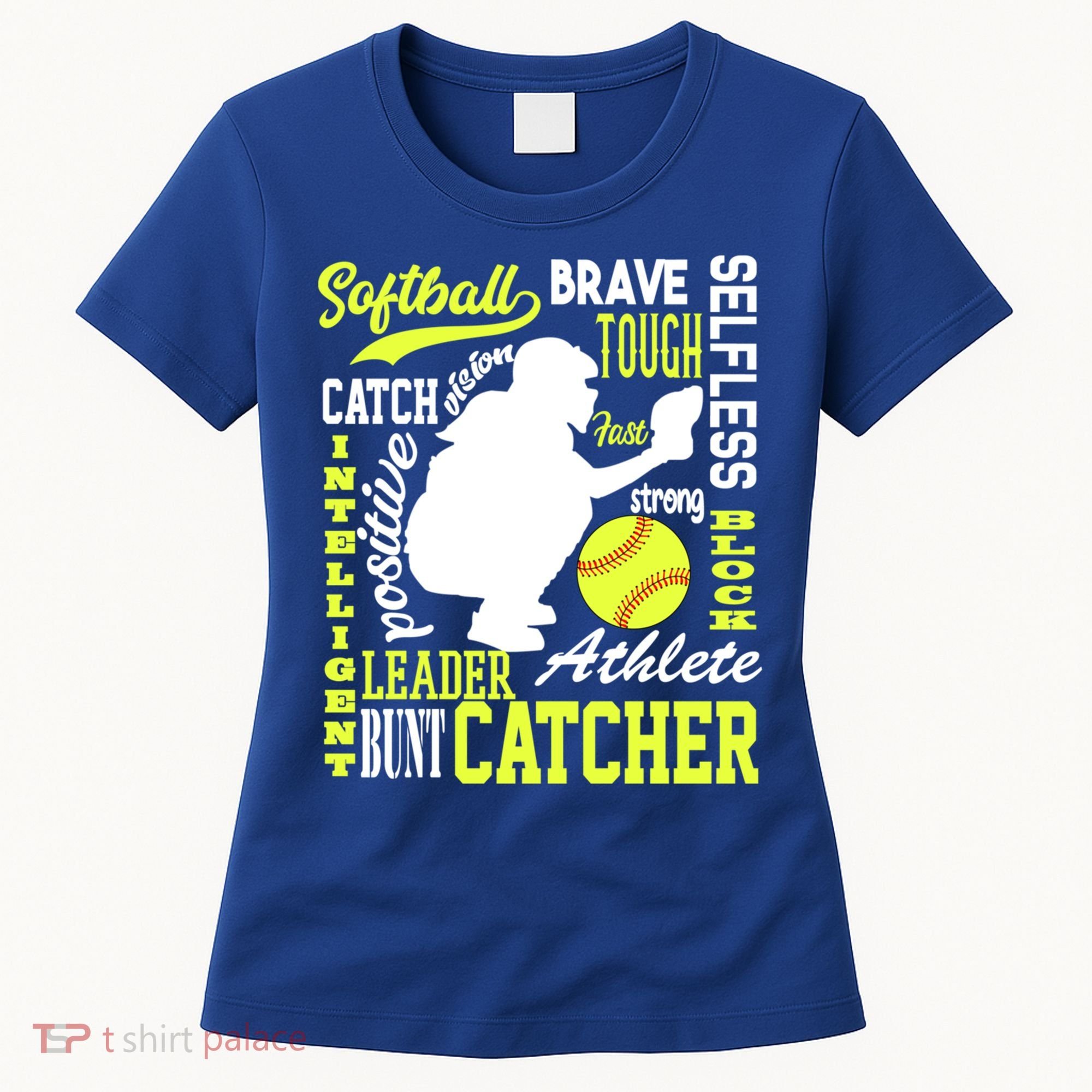 Girls Softball Catcher Great Traits Of A Catcher Funny Gift Women's T-Shirt