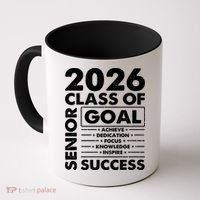 Goal Success Class Of 2026 Senior Grad Graduation Coffee Mug thumb 0