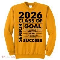 Goal Success Class Of 2026 Senior Grad Graduation Sweatshirt thumb 0
