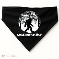 Gone Squatchin Cryptid Sasquatch Bigfoot Hunter Great Gift USA-Made Doggie Bandana thumb 0