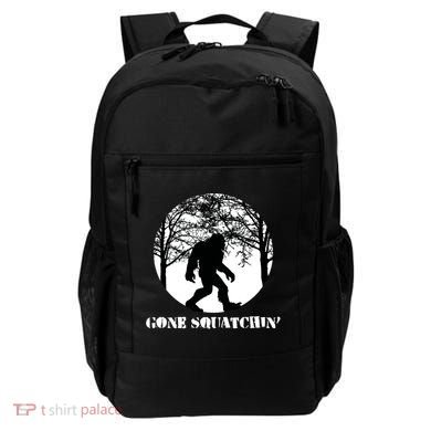 Gone Squatchin Cryptid Sasquatch Bigfoot Hunter Great Gift Backpack