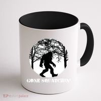 Gone Squatchin Cryptid Sasquatch Bigfoot Hunter Great Gift Coffee Mug thumb 1