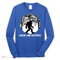 Gone Squatchin Cryptid Sasquatch Bigfoot Hunter Great Gift Long Sleeve Shirt thumb 0