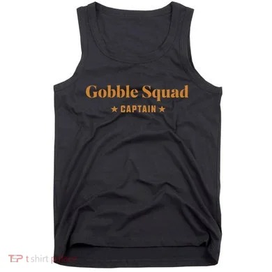 Gobble Squad Captain Gobble Gobble Gobble Tank Top
