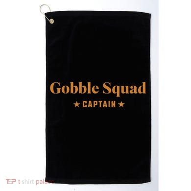 Gobble Squad Captain Gobble Gobble Gobble Golf Towel