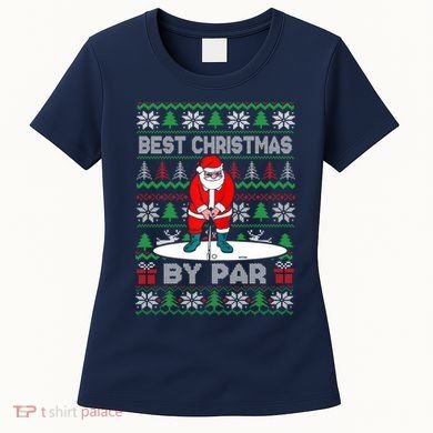 Golf Santa Claus Best Christmas By Par Women's T-Shirt