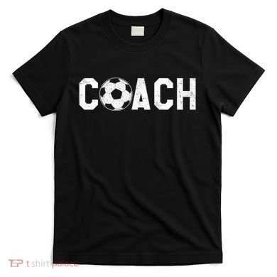 Great Soccer Coach Gift T-Shirt