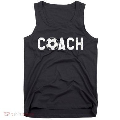 Great Soccer Coach Gift Tank Top