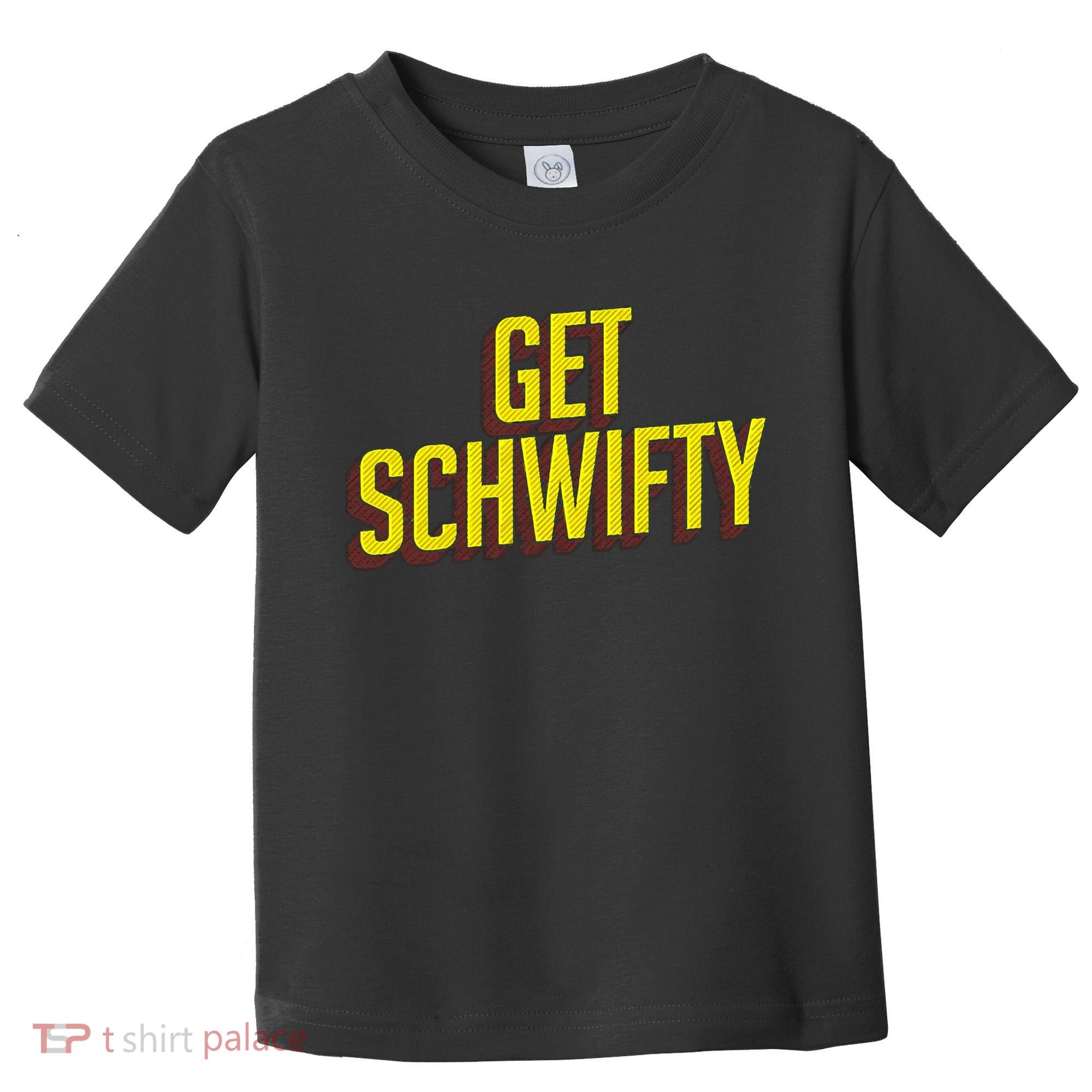 Get Schwifty Classic Comic Book Style Toddler T-Shirt