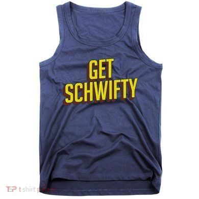Get Schwifty Classic Comic Book Style Tank Top