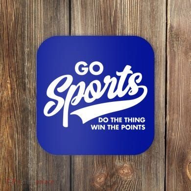 Go Sports Do The Thing Win The Points Coaster