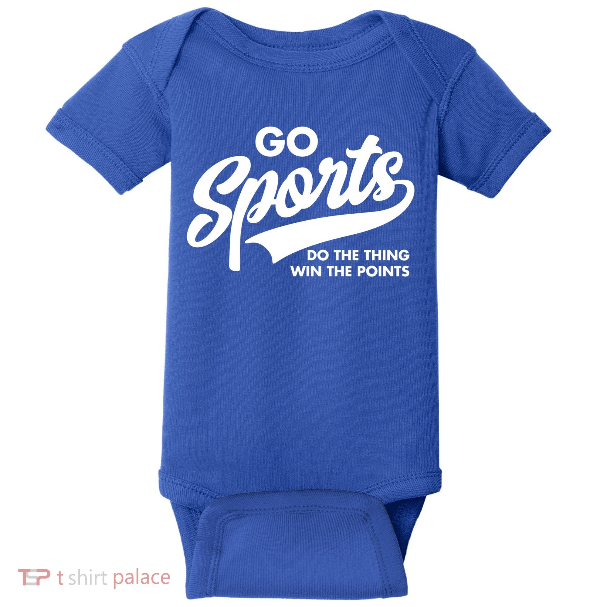 Go Sports Do The Thing Win The Points Baby Bodysuit