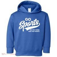 Go Sports Do The Thing Win The Points Toddler Hoodie thumb 0