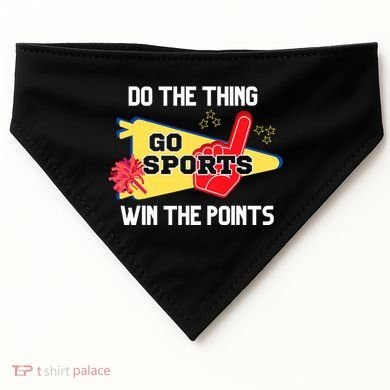 Go Sports Do The Thing Win The Points Funny USA-Made Doggie Bandana