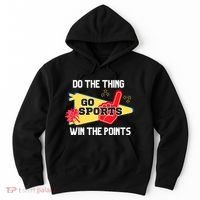 Go Sports Do The Thing Win The Points Funny Hoodie thumb 0