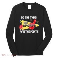 Go Sports Do The Thing Win The Points Funny Long Sleeve Shirt thumb 0