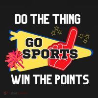 Go Sports Do The Thing Win The Points Funny Long Sleeve Shirt thumb 2