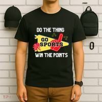 Go Sports Do The Thing Win The Points Funny T-Shirt thumb 6