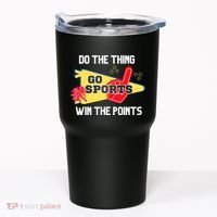 Go Sports Do The Thing Win The Points Funny Tumbler thumb 0