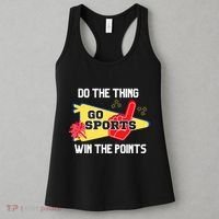 Go Sports Do The Thing Win The Points Funny Women's Tank Top thumb 3