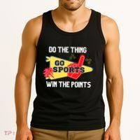 Go Sports Do The Thing Win The Points Funny Tank Top thumb 3